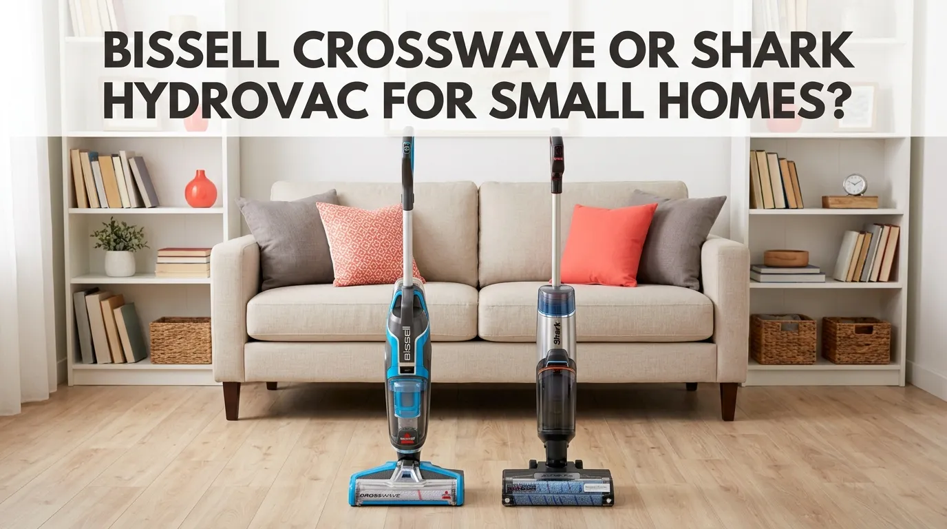 Bissell CrossWave or Shark HydroVac for small homes